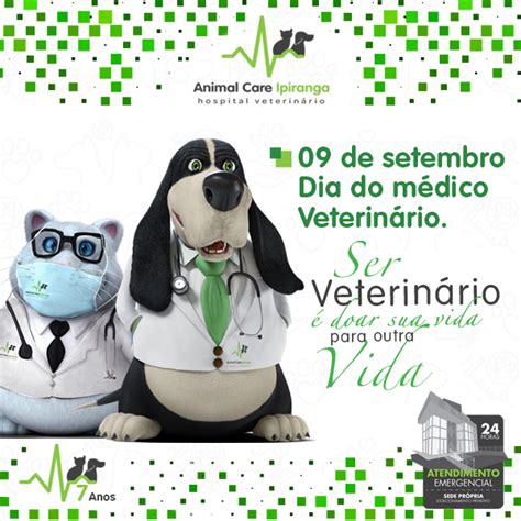 09 de Setembro Dia do médico veterinário Animal Care Ipiranga