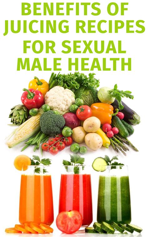 Juice Recipes For Male Enhancement When It Comes To Safe And Healthy Alternatives For Treating