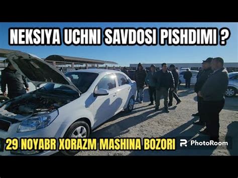 Noyabr Xorazm Mashina Bozori Real Savdo Bo Ldi Youtube