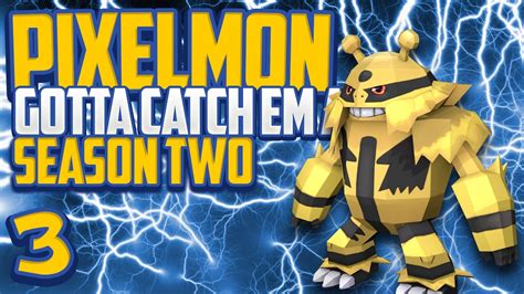 Minecraft Pixelmon Electivire Evolution Gotta Catch Em All S2