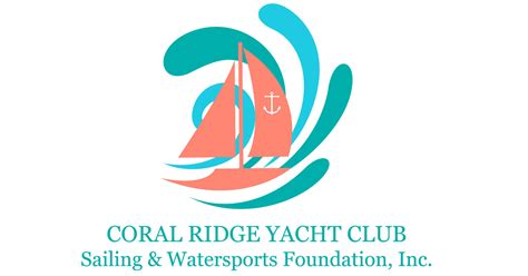 Coral Ridge Yacht Club Sailing And Watersports Foundation Hosts Their