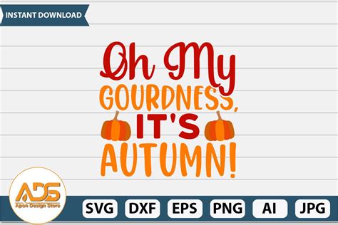 Oh My Gourdness Its Autumn Svg Design Graphic By Apon Design Store