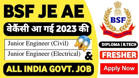 Bsf Je Ae Recruitment Diploma B Tech Fresher Bsf Je Bsf