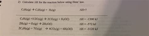 Solved 2 Calculate Ah For The Reaction Below Using Hess