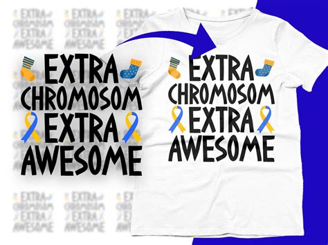 Extra Chromosome Extra Awesome Awareness Graphic By Craftdesigns