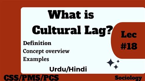 What Is Cultural Lag Cultural Lag Definition Cultural Lag In