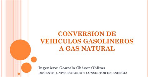 Curso Conversion Vehiculos Gasolina Gas Natural Calderos Hornos