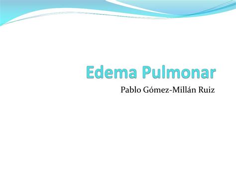 Ppt Esclerosis Vascular Embolia Pulmonar Hipertensión Pulmonar Edema Pulmonar Powerpoint