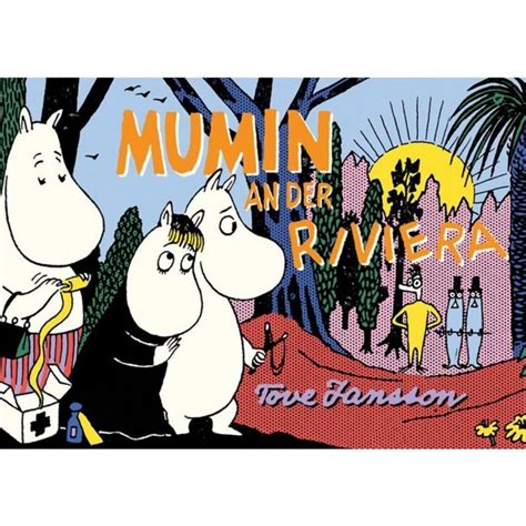 Buch Mumin An Der Riviera Mumins B Cher B Cher Kaufen