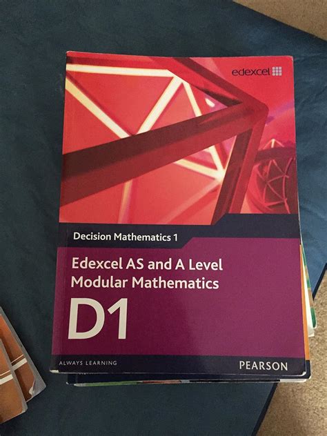 Edexcel AS And A Level Modular Mathematics Decision Mathematics 1 D1