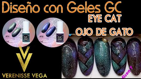 Dise Ando Con Geles Gc Nails Eye Cat Ojo De Gato Youtube