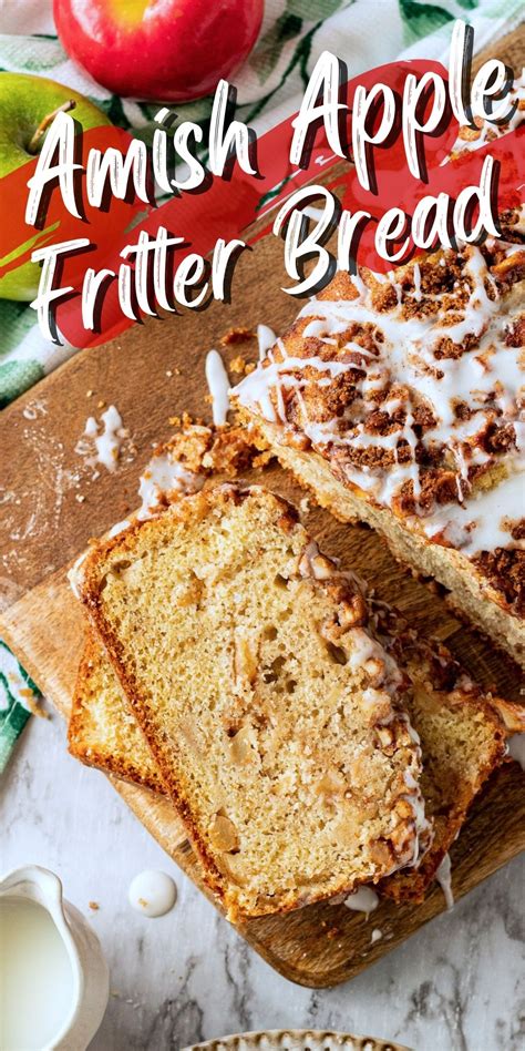 Amish Apple Fritter Bread I Wash You Dry