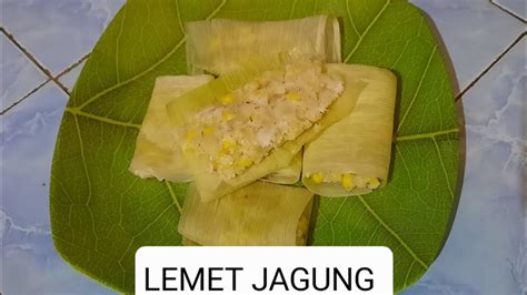 Resep Lemet Jagung Manis Mudah Dan Praktis Jungahlaksono Youtube