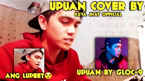 Upuan Gloc 9 Ft Jeasell Grutas W Lyrics Cover By Kuya Jhay Official Youtube