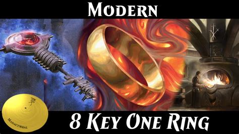 Mtgo Modern Key And The One Ring S Youtube