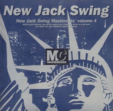 Amazon co jp Vol 4 New Jack Swing by Mastercuts Classics ミュージック