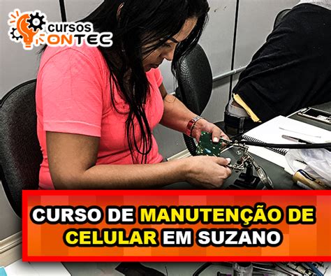 Curso de Manutenção de Celular em Suzano Presencial Aqui