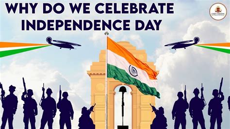 Why Do We Celebrate Independence Day Happy Independence Day