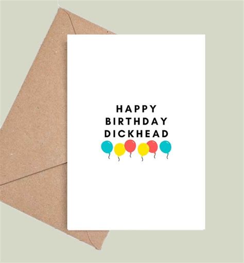 Happy Birthday Dickhead Birthday Card Funny Adult Card Etsy