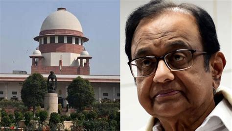 Inx Media Case Sc Grants Bail To Chidambaram To Walk Out Of Tihar