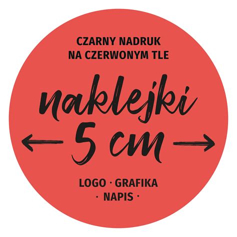 Naklejki Etykiety Reklamowe Z Logo Okrągłe 500szt No50 • Cena