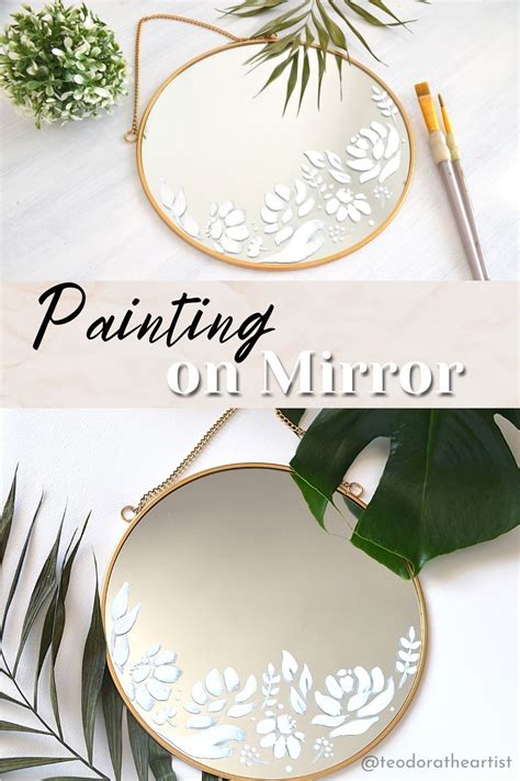 Painting On Mirror Ideas Painting On Mirrors Aesthetic Painting