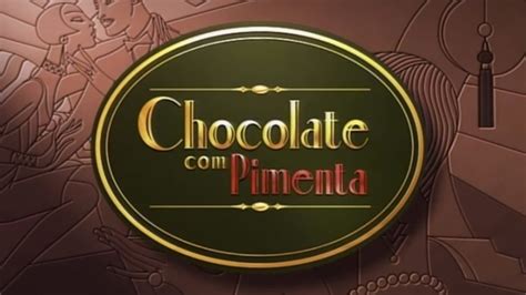 Assistir Chocolate Pimenta Edi O Especial Online Gratis Hd Askflix