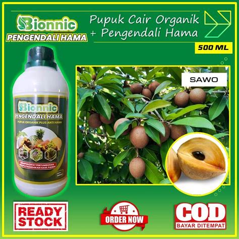 Jual Bionnic Pupuk Organik Cair Plus Anti Hama Pupuk Organik Sawo