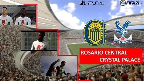 ROSARIO CENTRAL Arg VS CRYSTAL PALACE Ing TORNEO FIFA 21 Grupo