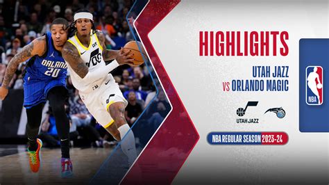 Utah Jazz Orlando Magic Highlights Fpt Play