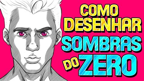 Como Desenhar Luz E Sombra Youtube