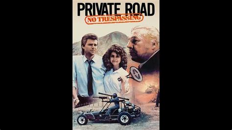 Private Road No Trespassing 1988 YouTube