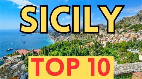 Sicily Unveiled Top 10 Must Visit Spots La Vie Zine