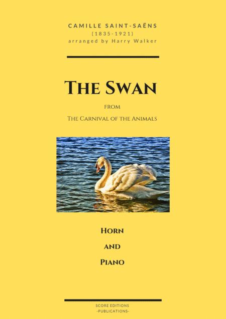 Saint Sa Ns The Swan For Horn In F And Piano Arr Harry Walker By