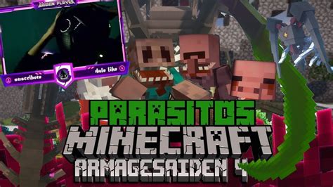 Minecraft Servidor Parasitos Tp Finales De La Aventura En