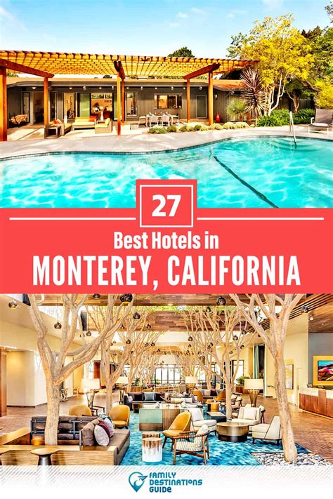 32 Best Hotels In Monterey Ca For 2023 Top Rated Stays