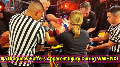 Ilja Dragunov Suffers Apparent Injury During Wwe Nxt Youtube