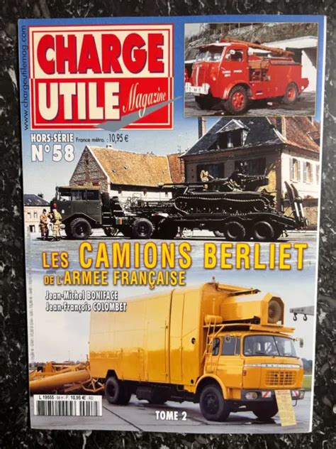 Magazine Charge Utile Hors Serie N Les Camions Berliet De L Arm E