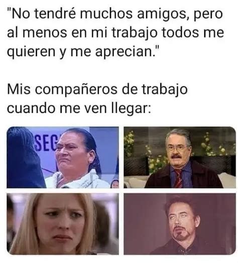 Mejores Memes Sobre Compa Eros De Trabajo