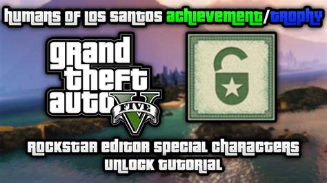 GTA V Humans Of Los Santos Achievement Trophy Tutorial Rockstar