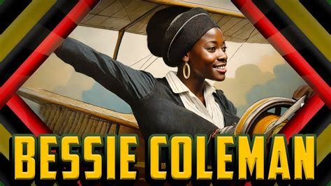 The Incredible Story Of Bessie Coleman Youtube