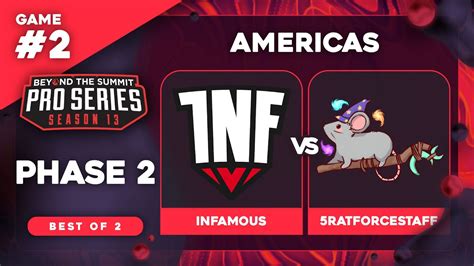 Infamous Vs 5RATFORCESTAFF Game 2 BTS Pro Series 13 AM Phase 2 W