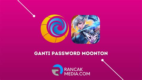 Cara Ganti Password Moonton Di Mobile Legends Tanpa Ribet