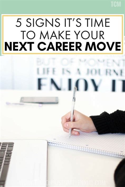 5 Signs It’s Time To Make Your Next Career Move The Confused Millennial Career Career