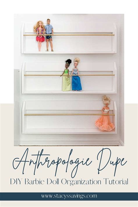 Diy Barbie Organizing Wall Racks Inspired By Anthropologie