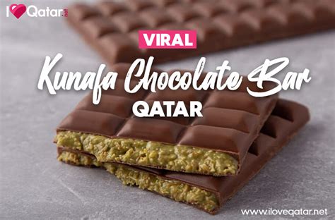 Iloveqatar Net Places To Buy The Viral Kunafa Chocolate Bar In Qatar