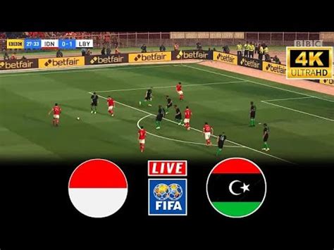 Indonesia Vs Libya Live Football Internasional Friendly Match Libya