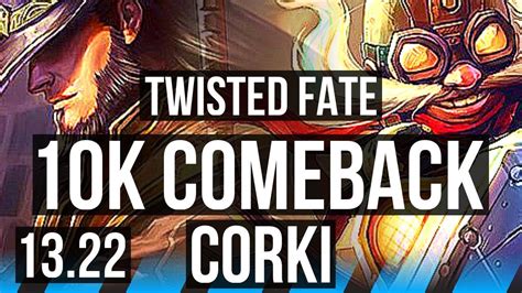 TWISTED FATE Vs CORKI MID Comeback 66 Winrate Legendary NA