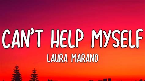 Laura Marano Cant Help Myself Lyrics YouTube