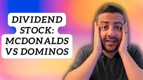 Better Dividend Stock To Buy For 2023 McDonald S Stock Vs Domino S